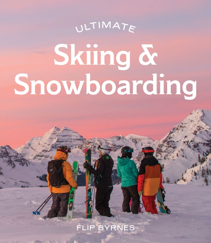 Mill & Hide - Hardie Grant - Ultimate Skiing & Snowboarding