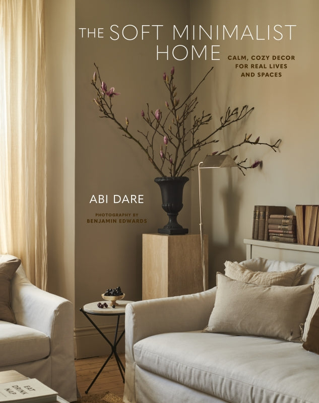 Mill & Hide - Hardie Grant - The Soft Minimalist Home