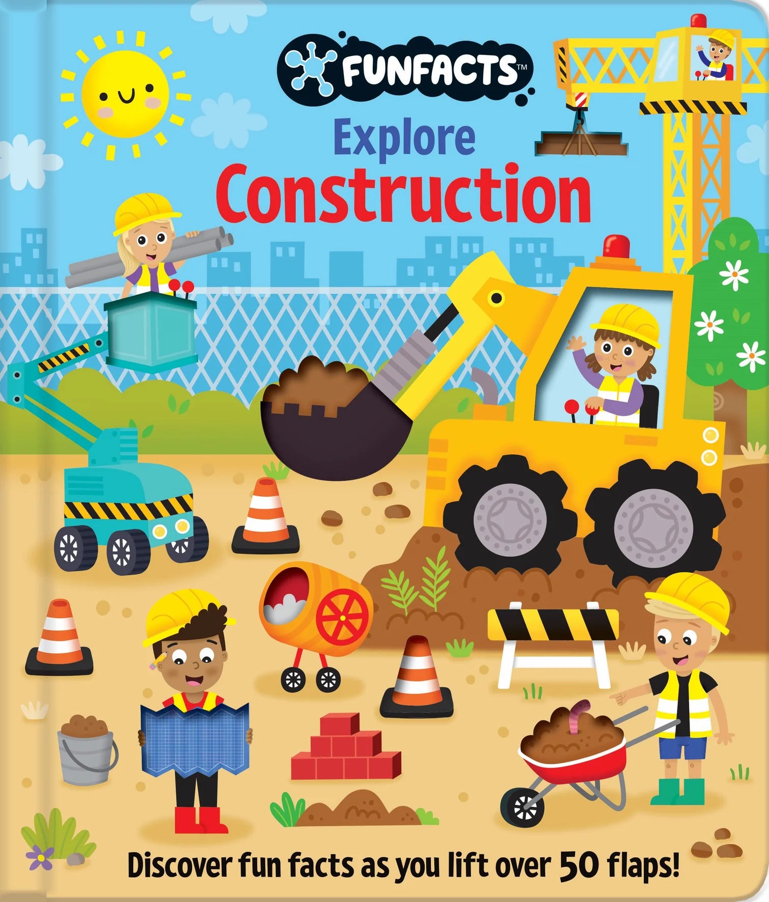 Fun Facts - Lift the Flap Board Book - Explore Construction
