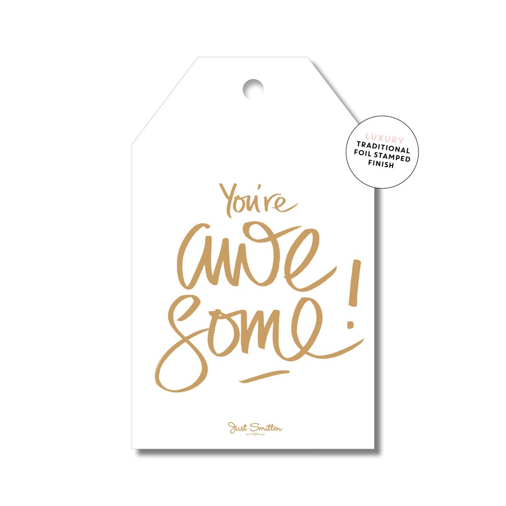 Mill & Hide - Just Smitten - Gift Tag - Your Awesome!